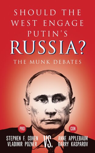 Should the West Engage Putin’s Russia?: The Munk Debates