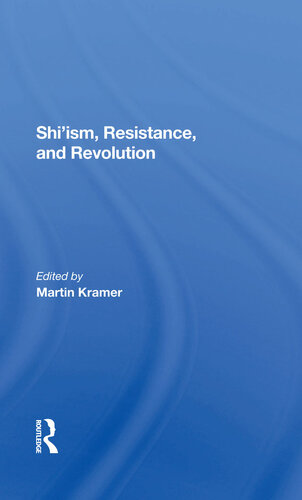 Shi'ism, Resistance, and Revolution