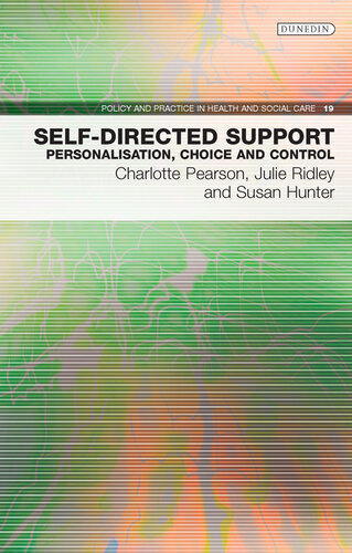 Self-Directed Support: Personalisation, Choice and Control