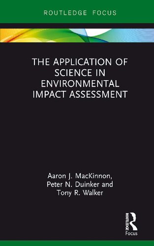 The Application of Science in Environmental Impact Assessment