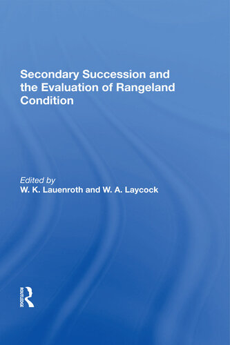 Secondary Succession and the Evaluation of Rangeland Condition