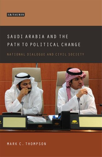 Saudi Arabia and the Path to Political Change: National Dialogue and Civil Society