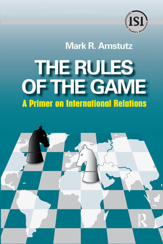Rules of the Game: A Primer on International Relations