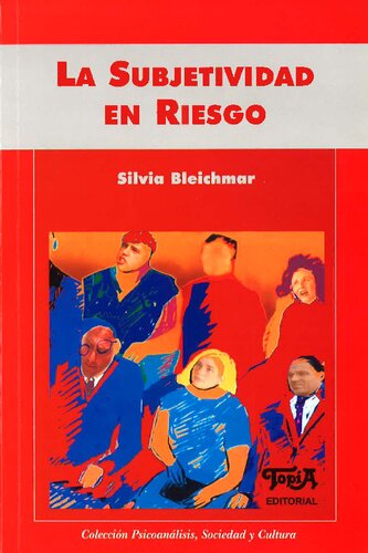 La subjetividad en riesgo