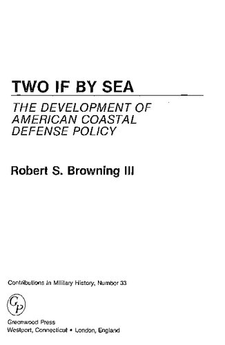 Two if by Sea. The Development of American Coastal Defense Policy
