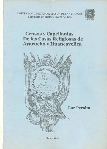 Censos y capellanías de las casas religiosas de Ayacucho y Huancavelica