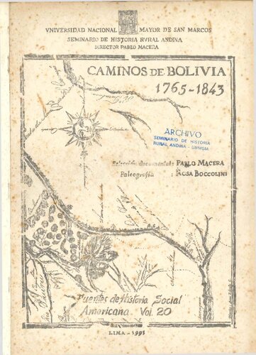 Caminos de Bolivia, 1765-1843