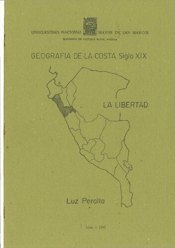 Geografía de la costa, siglo XIX. La Libertad (Otuzco, Pacasmayo, Pataz, Pallasca)