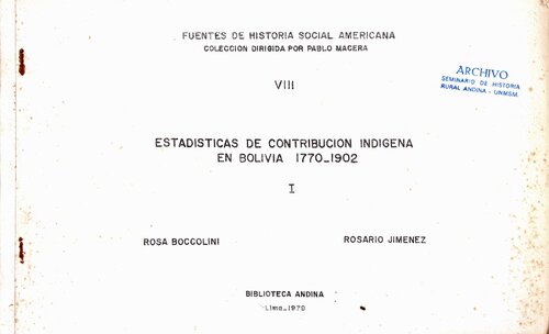 Estadísticas de contribución indígena en Bolivia 1770-1902