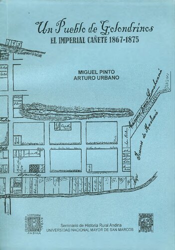 Un pueblo de golondrinos: El imperial Cañete 1867-1875