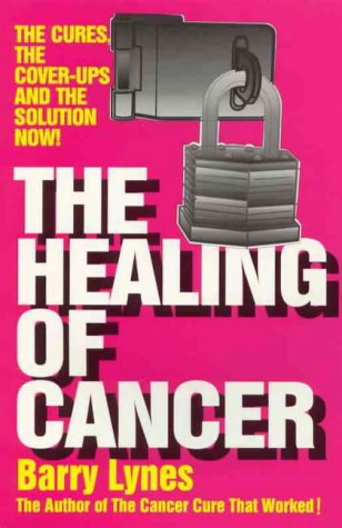 Allen Levin MD , Alan Levin MD : The Healing of Cancer: The Cures the Cover-Ups and the Solution Now!