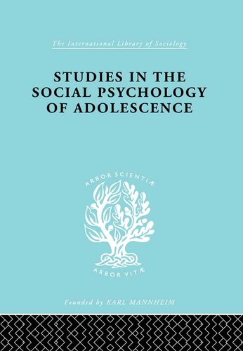 Studies in the Social Psychology of Adolescence