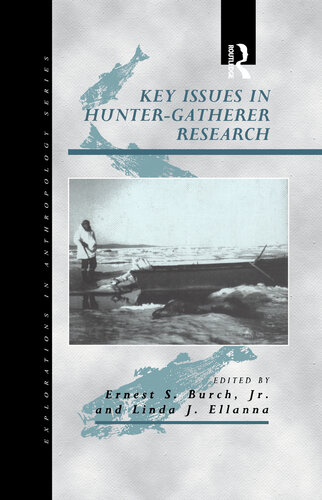 Key Issues in Hunter-Gatherer Research