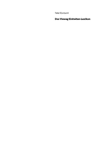 Das Vieweg Einheiten-Lexikon : Formeln und Begriffe aus Physik, Chemie und Technik