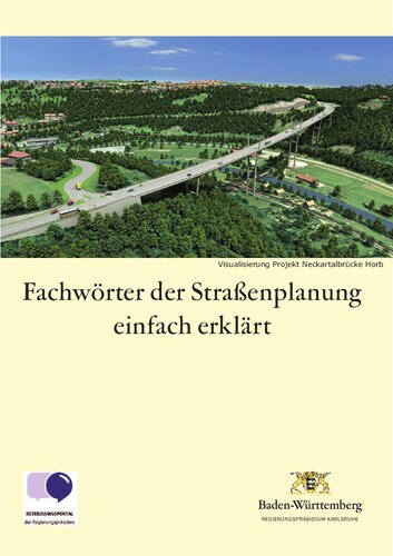 Fachwörter der Straßenplanung einfach erklärt.