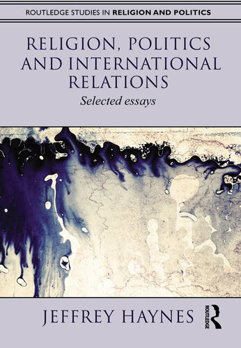 Religion, Politics and International Relations: Selected Essays