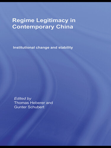Regime Legitimacy in Contemporary China: Institutional Change and Stability