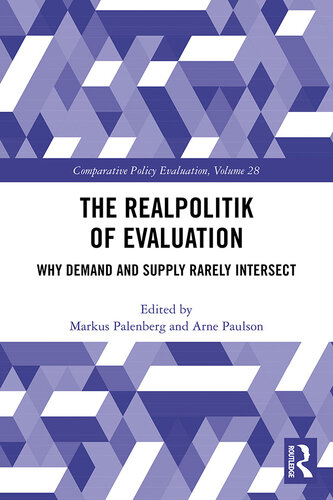 The Realpolitik of Evaluation: Why Demand and Supply Rarely Intersect