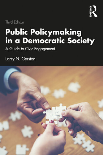 Public Policymaking in a Democratic Society: A Guide to Civic Engagement