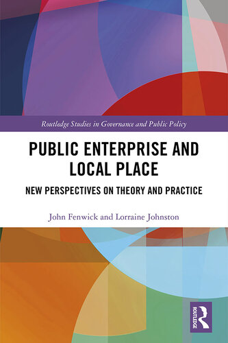 Public Enterprise and Local Place: New Perspectives on Theory and Practice
