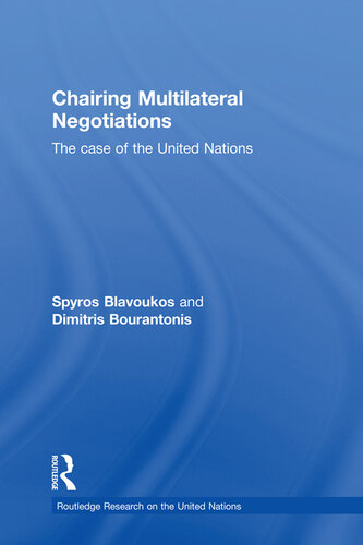 Chairing Multilateral Negotiations: The Case of the United Nations
