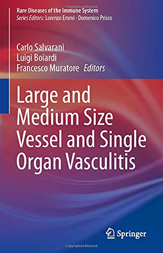 Large and Medium Size Vessel and Single Organ Vasculitis (Rare Diseases of the Immune System)