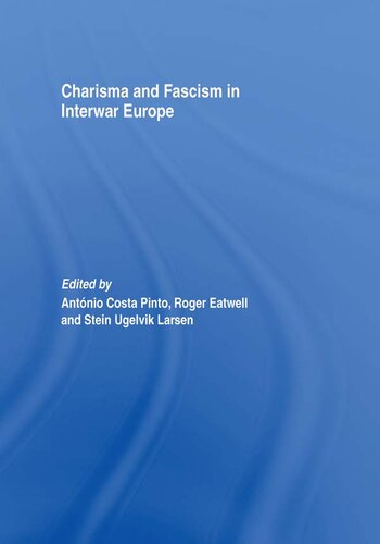Charisma and Fascism in Interwar Europe
