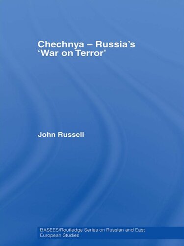 Chechnya - Russia's 'War on Terror'