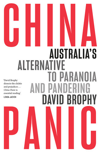 China Panic: Australia's Alternative to Paranoia and Pandering