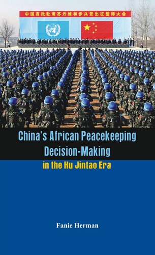 China's African Peacekeeping Decision Making in the Hu Jintao Era