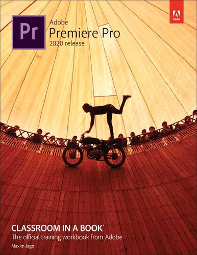Maxim Jago - Adobe Premiere Pro CC Classroom In A Book (2020 Release)-Adobe Press (2020)