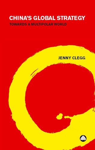 China's Global Strategy: Toward a Multipolar World