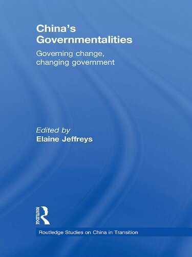 China's Governmentalities: Governing Change, Changing Government