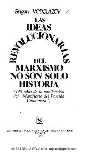 Las ideas revolucionarias del marxismo no son sólo historia