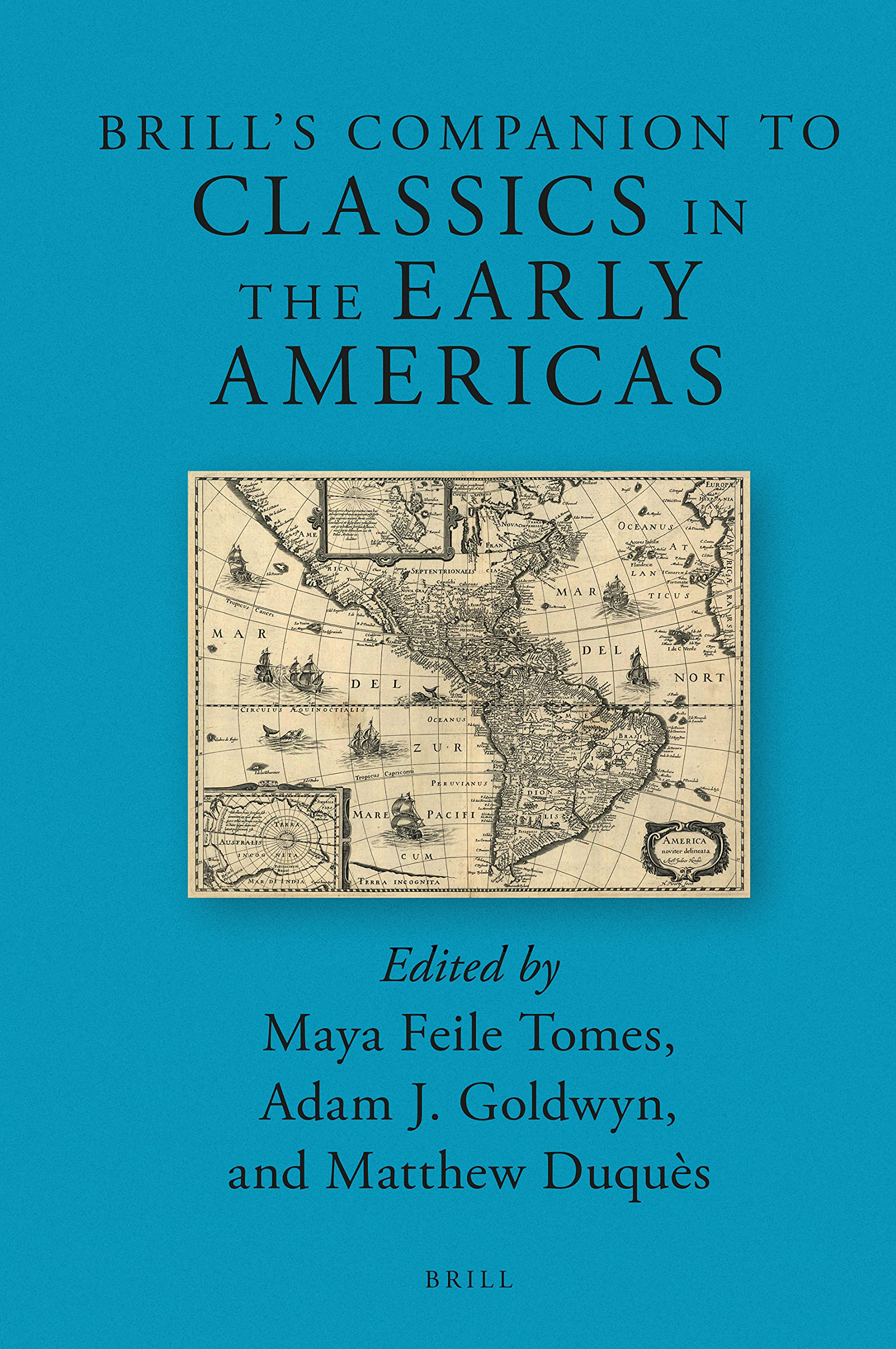 Brill’s Companion to Classics in the Early Americas