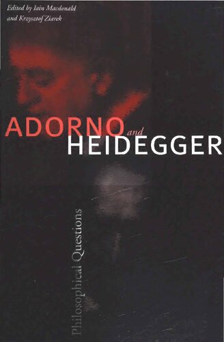 Adorno and Heidegger: Philosophical Questions