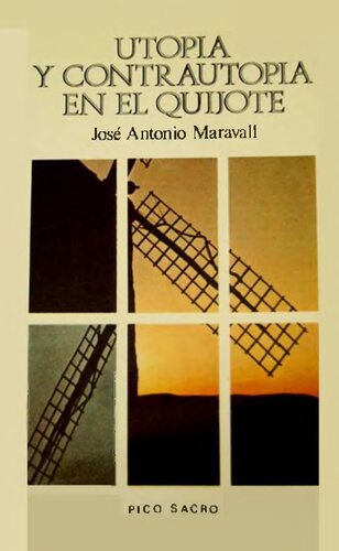 Utopía y contrautopía en El Quijote