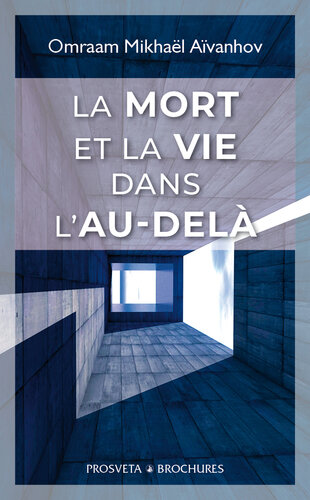 La mort et la vie dans l'au-delà