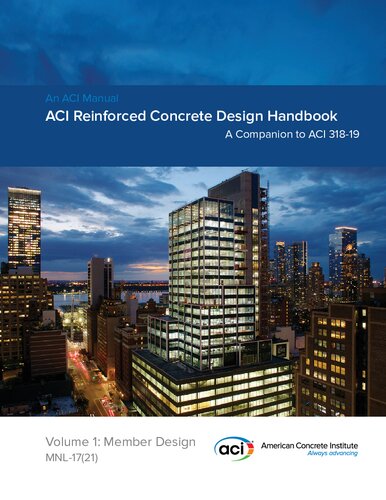 ACI MNL-17(21) ACI REINFORCED CONCRETE DESIGN HANDBOOK A Companion to ACI 318-19
