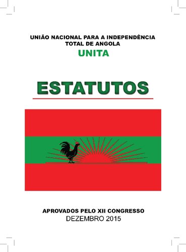 União Nacional para a Independência Total de Angola. UNITA. Estatutos