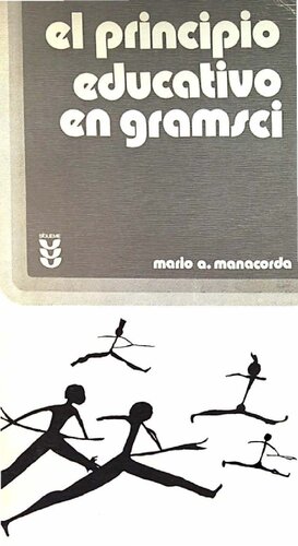 El principio educativo en Gramsci. Americanismo y conformismo