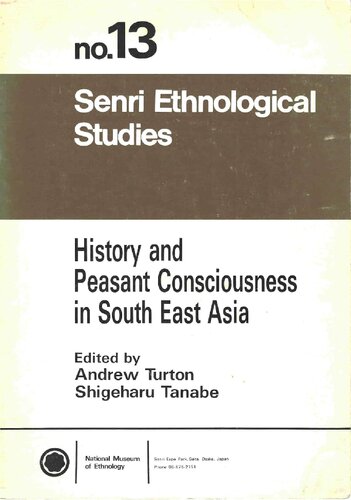 History and Peasant Consciousness in South East Asia