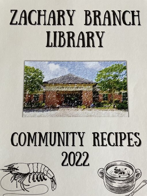 Zachary Branch Library Community Recipes 2022