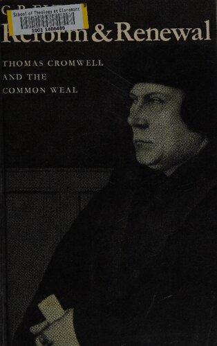 Reform & Renewal: Thomas Cromwell and the Common Weal