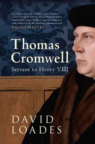 Thomas Cromwell: Servant to Henry VIII