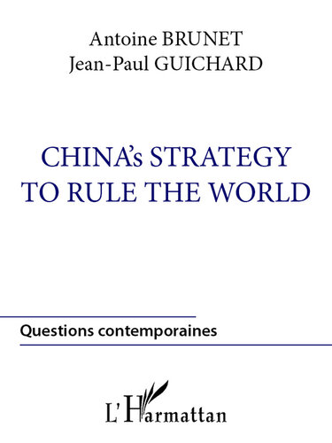China's Strategy to Rule the World