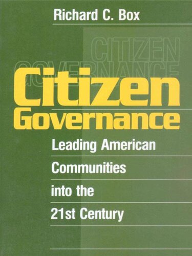 Citizen Governance: Leading American Communities Into the 21st Century