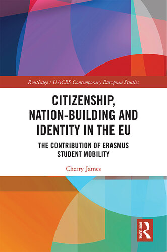 Citizenship, Nation-Building and Identity in the Eu: The Contribution of Erasmus Student Mobility
