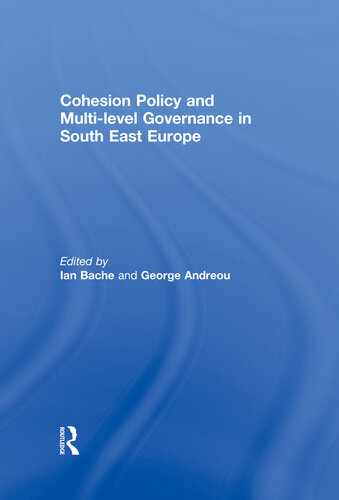 Cohesion Policy and Multi-Level Governance in South East Europe