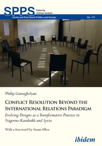 Conflict Resolution Beyond the Realist Paradigm: Transformative Strategies and Inclusive Practices in Nagorno-Karabakh and Syria